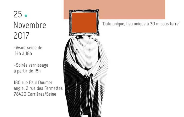 Samedi 25 novembre – SEINE ARtistique – Date unique / LIEU unique à 30 mètres sous terre – Carrières/Seine