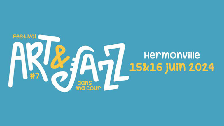 Jazz & Art dans ma cour- Hermonville – 14 > 16 juin 2024